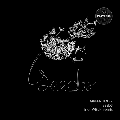 Green Tolek - Seeds [PLAY008]